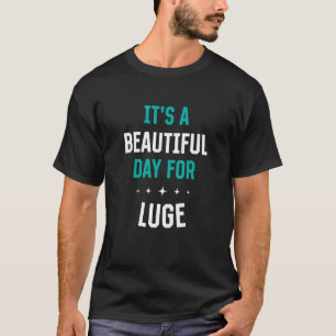 Schöner Tag der Glücksspiele Spaß Rodelbahn T-Shirt