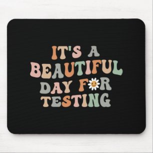 Schöner Tag für den Testtag Groovy Lehrer Mousepad