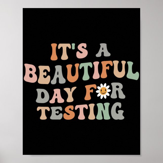 Schöner Tag für den Testtag Groovy Lehrer Poster (Vorne)