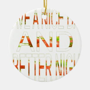 Schöner Tag Keramikornament