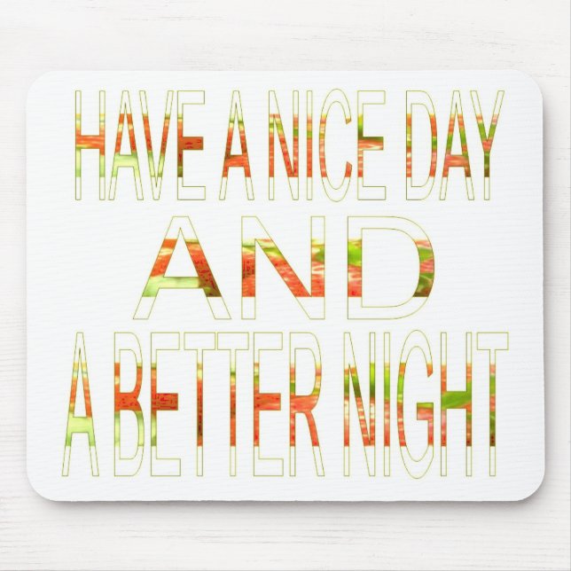 Schöner Tag Mousepad (Vorne)