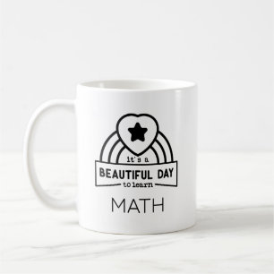 Schöner Tag, um Mathematik zu lernen, Lehrer  Kaffeetasse