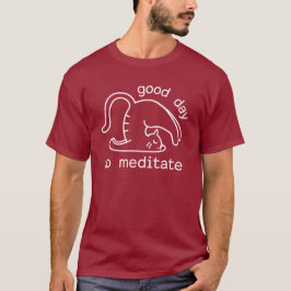 Schöner Tag zum Meditieren T-Shirt