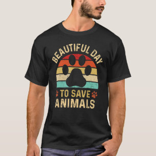 Schöner Tag zum Rett von Haustieren T-Shirt
