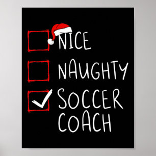 Schöner unartiger Fußballtrainer Weihnachtsliste X Poster