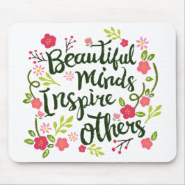 Schöner Verstand inspiriert andere Zitat | Mousepad