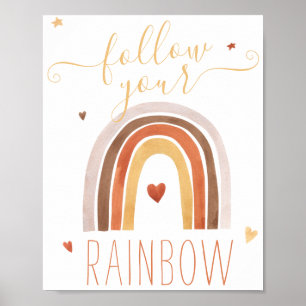 Schönes Aquarell Folge deinem Regenbogen  Poster