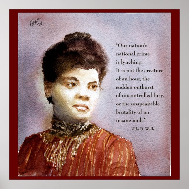 Schönes Aquarellbild Ida B Wells & Quote Portrait Poster (Vorne)