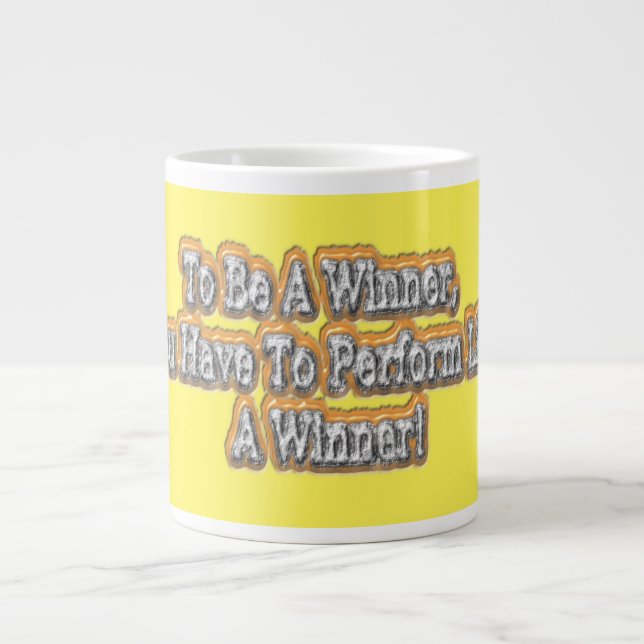 Schönes Design über "Ein Gewinner sein" Zitat! T-S Jumbo-Tasse (Vorderseite)