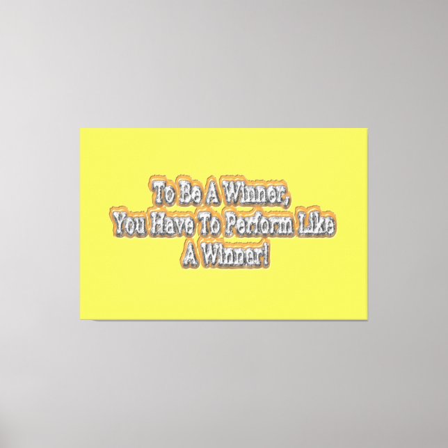 Schönes Design über "Ein Gewinner sein" Zitat! T-S Leinwanddruck (Vorderseite)