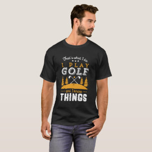 Schönes Golfangebot Golf spielen und ich kenne Di T-Shirt