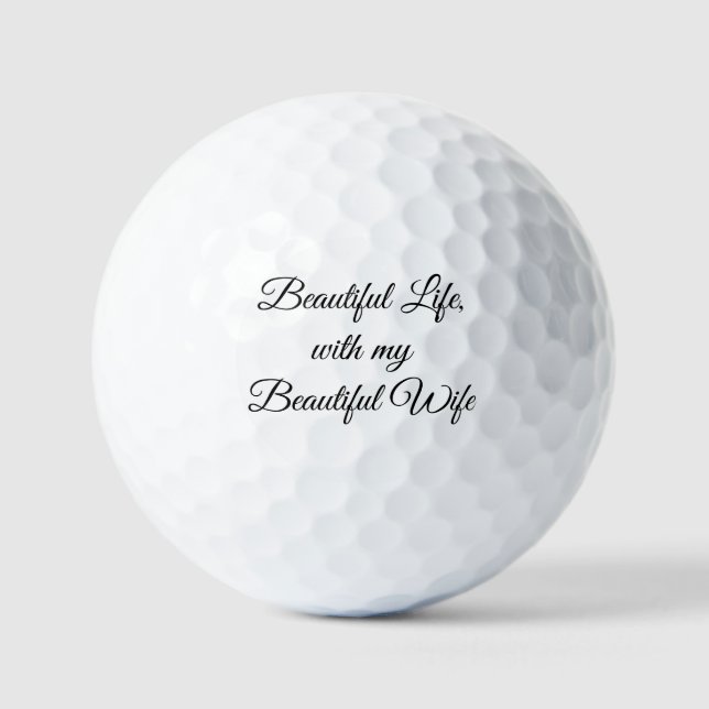 Schönes Leben mit meiner schönen Frau Golfball (Vorderseite)