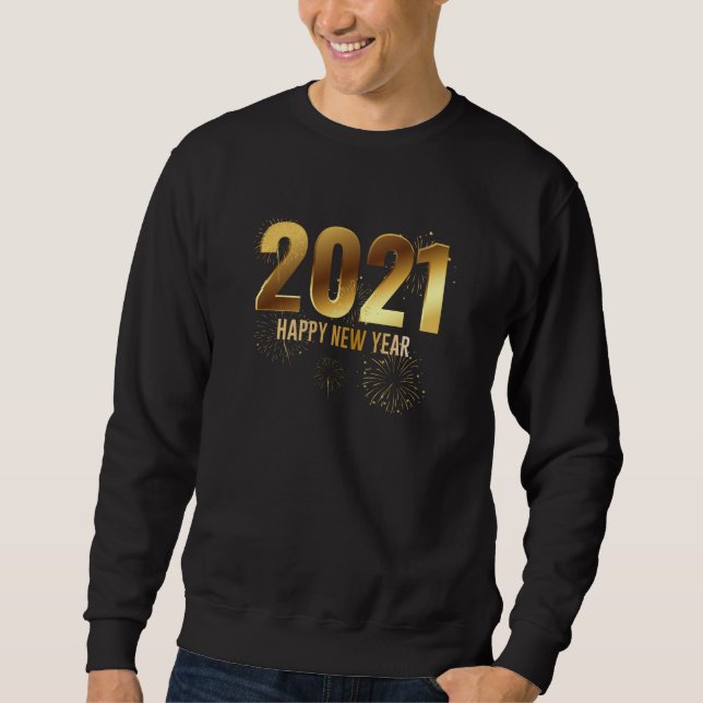 Schönes neues Jahr 2021 Neujahrsrückstand Sweatshirt (Vorderseite)