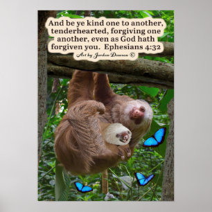 Schönes Sloth Scripture Poster Ephesians 4:32