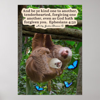 Schönes Sloth Scripture Poster Ephesians 4:32