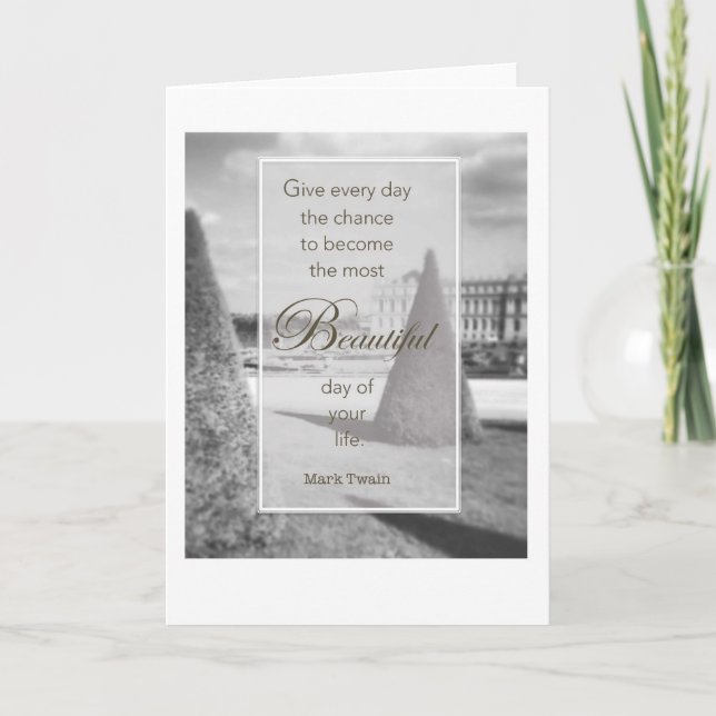 Schönes Tageszitat - Garten Mark Twains Versailles Karte (Vorderseite)