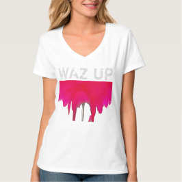 Schönes Waz UP T-Shirt
