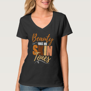 Schönheit hat keinen Hautton Schwarze Geschichte M T-Shirt
