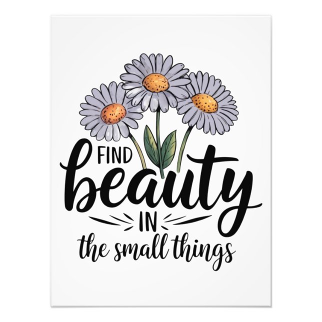 Schönheit in kleinen Dingen finden Fotodruck (Vorne)