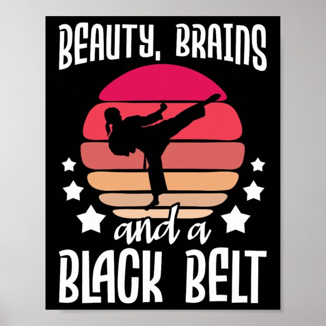 Schönheitshirne und ein schwarzer Gürtel - Karate  Poster (Vorne)