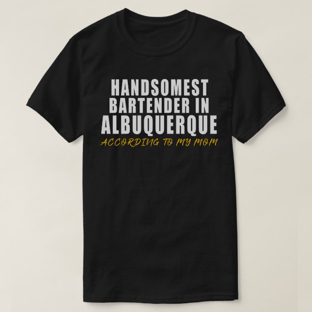 Schönster Barkeeper in Albuquerque nach m T-Shirt (Design vorne)