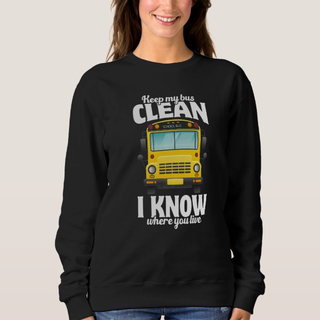 School Bus Driver Appreciation Back To School Busm Sweatshirt (Vorderseite)