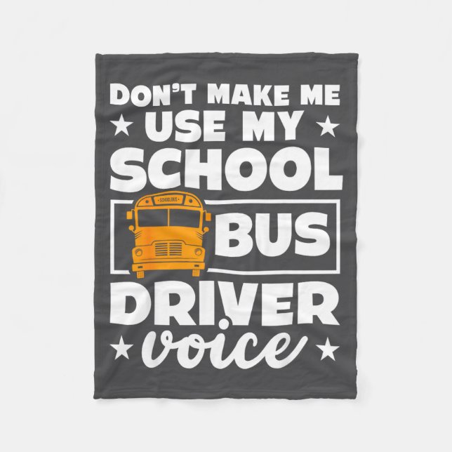 School Bus Driver Funny School Bus Drivers Quote  Fleecedecke (Vorderseite)