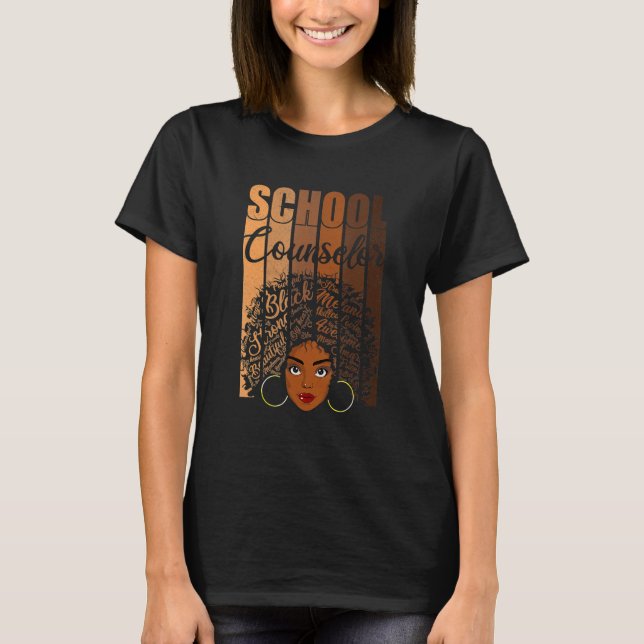 School Counselor Black History Apparel Afro Melani T-Shirt (Vorderseite)