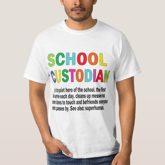 School Custodian Definition School Janitor Appreci T-Shirt (Vorderseite)