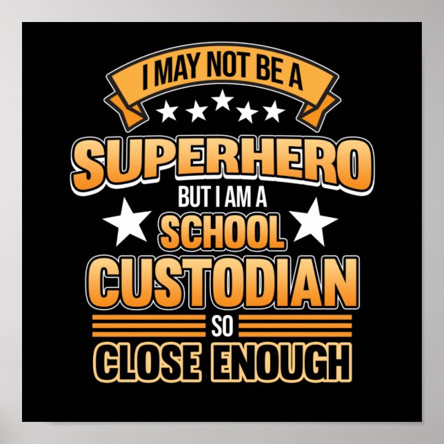 School Custodian Hero Caretaker Janitor Appreciati Poster (Vorne)