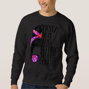 School Custodian Messy Bun School Janitor Sweatshirt