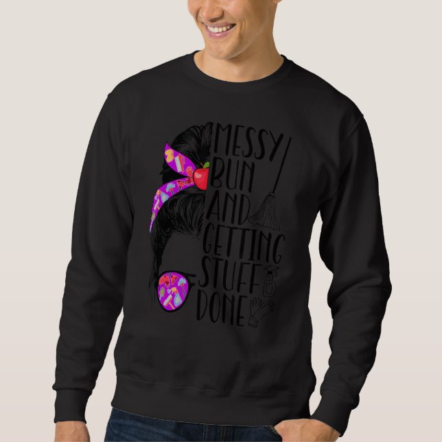 School Custodian Messy Bun School Janitor Sweatshirt (Vorderseite)
