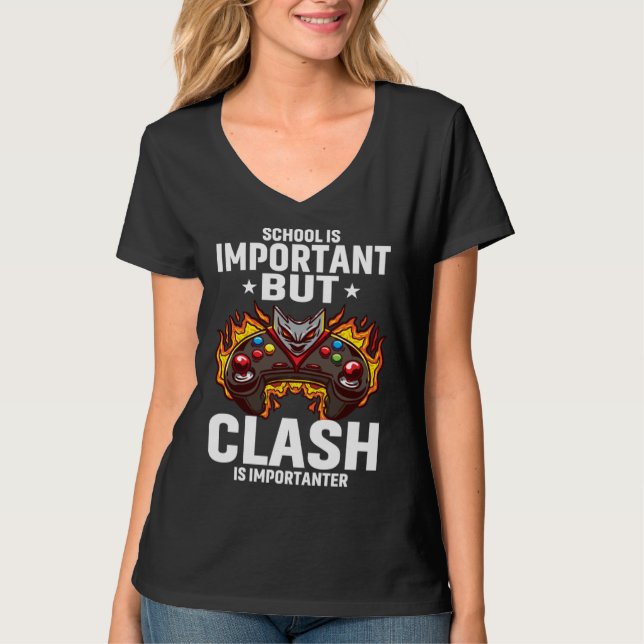 School Is Important But Clash Is Importanter Schoo T-Shirt (Vorderseite)