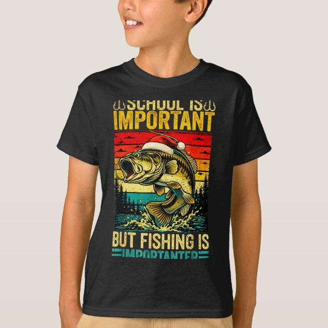 School Is Imrtant But Fishing Funny Christmas Fish T-Shirt (Vorderseite)