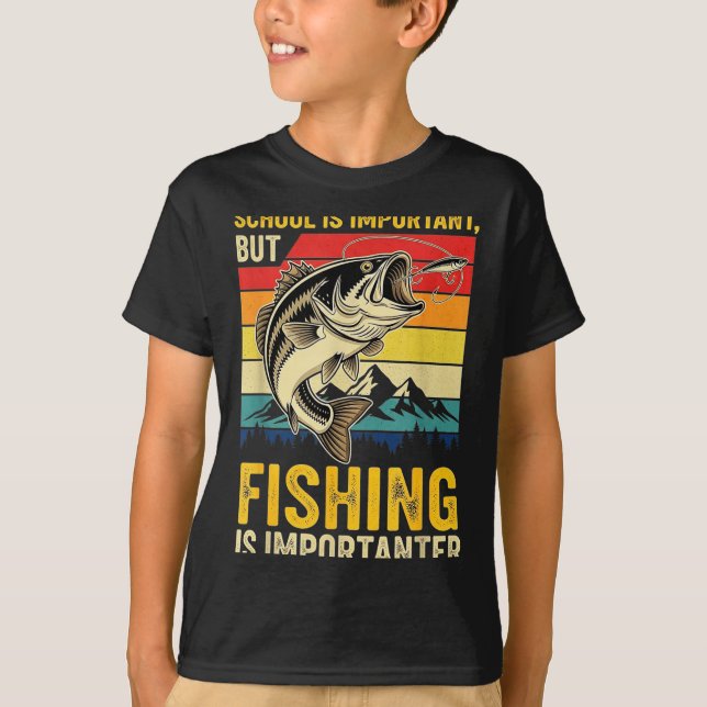 School Is Imrtant But Fishing Is Imrtanter Fish B  T-Shirt (Vorderseite)
