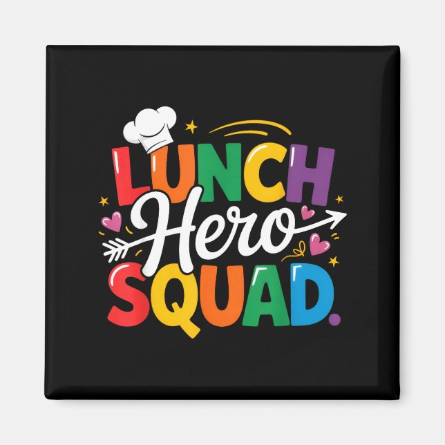 School Lunch Hero Squad Cafeteria Workers Crew Lad Magnet (Vorne)