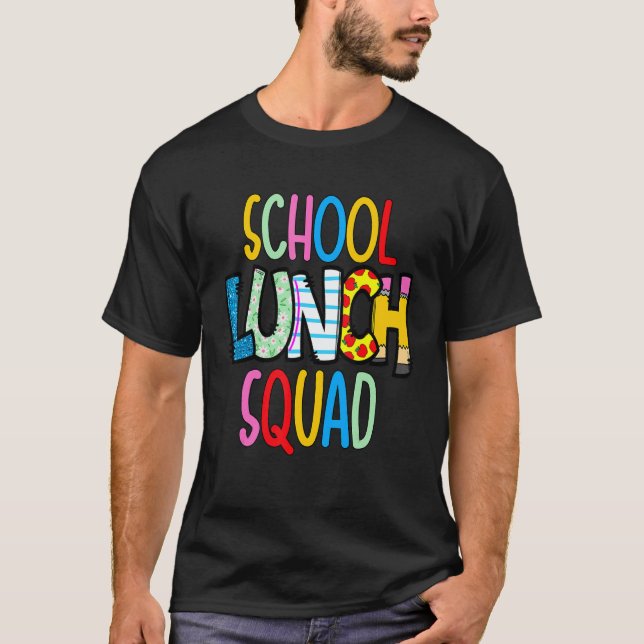 School lunch squad cafeteria worker lunch lady foo T-Shirt (Vorderseite)