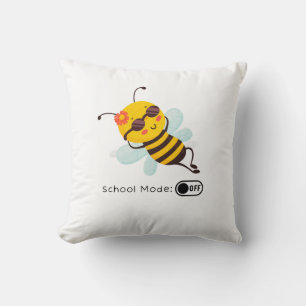"School Mode: OFF - Chillin' Bee" Kissen