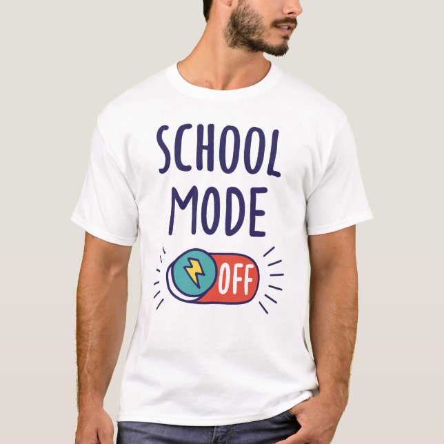 School Mode Off T-Shirt (Vorderseite)