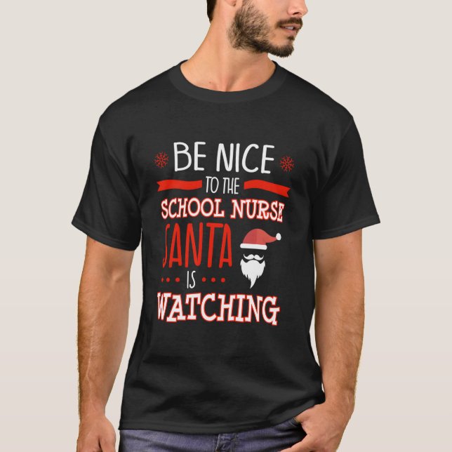 School Nurse Ugly Santa Is Watching T-Shirt (Vorderseite)