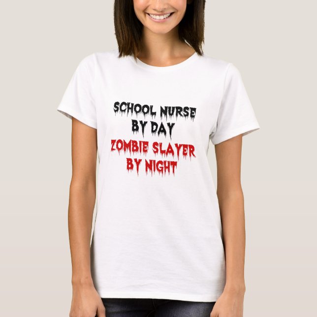 School Nurse Zombie Slayer T-Shirt (Vorderseite)