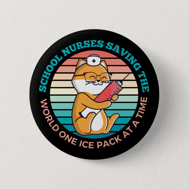 School Nurses Saving The World One Ice Pack Button (Vorderseite)