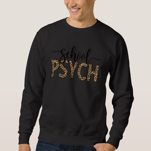 School Psych School Psychologist School Psychology Sweatshirt (Vorderseite)