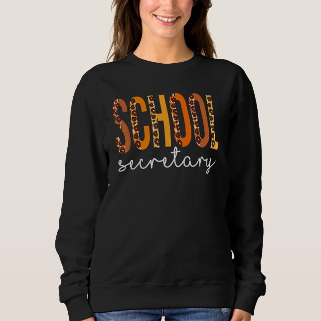 School Secretary Leopard Squad Cute Fall Autumn Th Sweatshirt (Vorderseite)