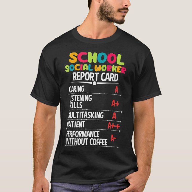 School Social Worker Funny Report Card T-Shirt (Vorderseite)