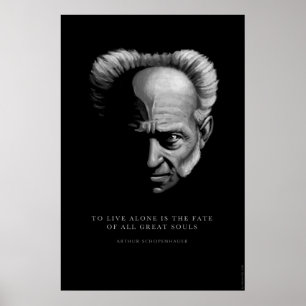 Schopenhauer Quote: To Live Alone Poster