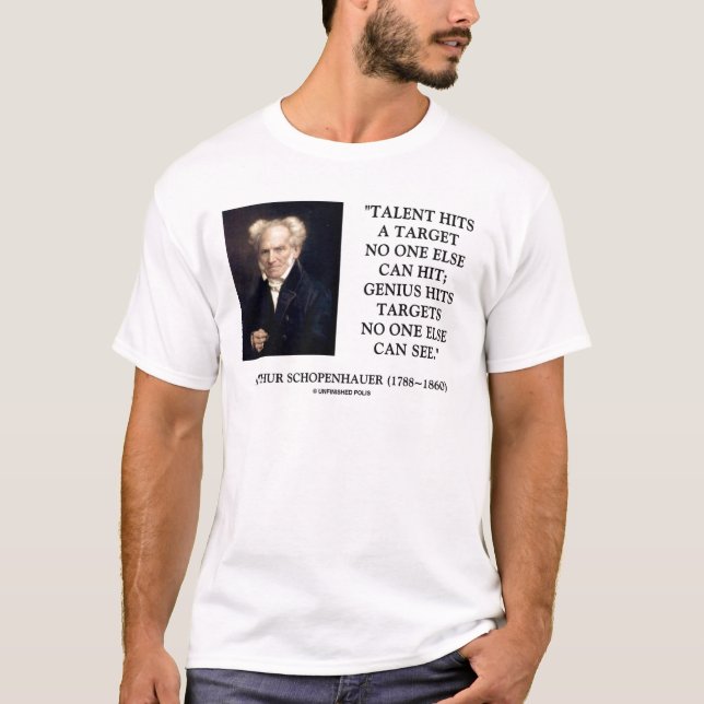 Schopenhauer Talent-Genie schlägt Ziele, die T-Shirt (Vorderseite)