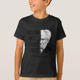 Schopenhauer-Zitat Lustige Philosophenaussage T-Shirt