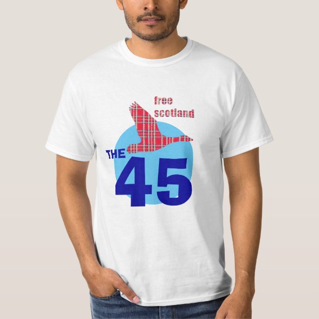 Schottische Unabhängigkeit #the45 geben T-Shirt (Vorderseite)