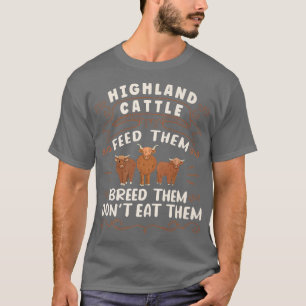 Schottische Viehzuchtfarm im Hochland T-Shirt